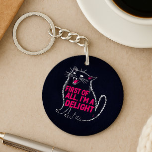 First Of All I'm A Delight Roaring Black Cat Key Ring