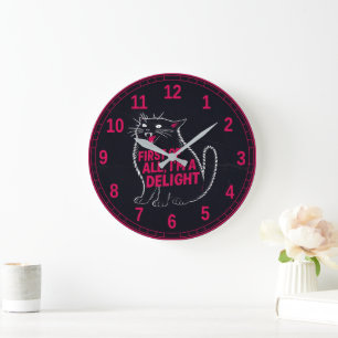 First Of All I'm A Delight Roaring Black Cat Large Clock