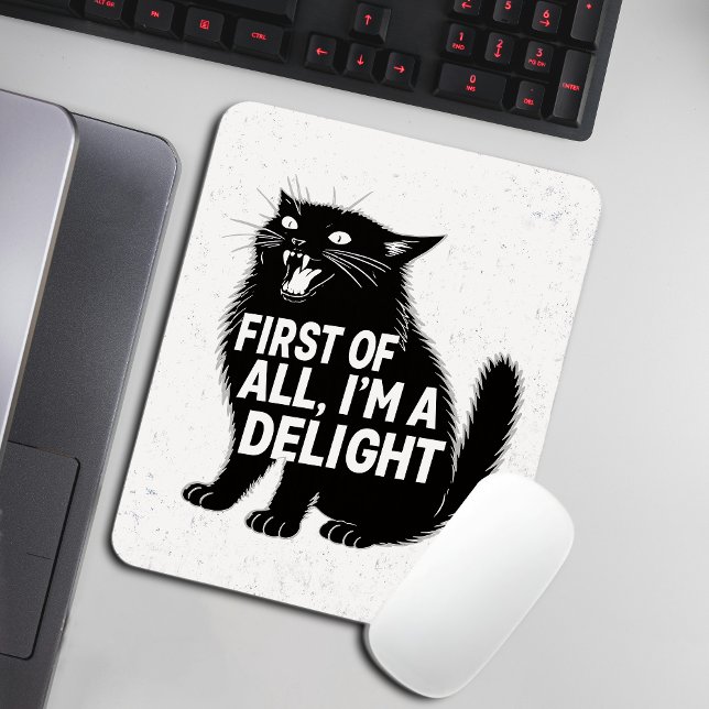 First Of All I'm A Delight Roaring Black Cat Mouse Pad (Creator Uploaded)