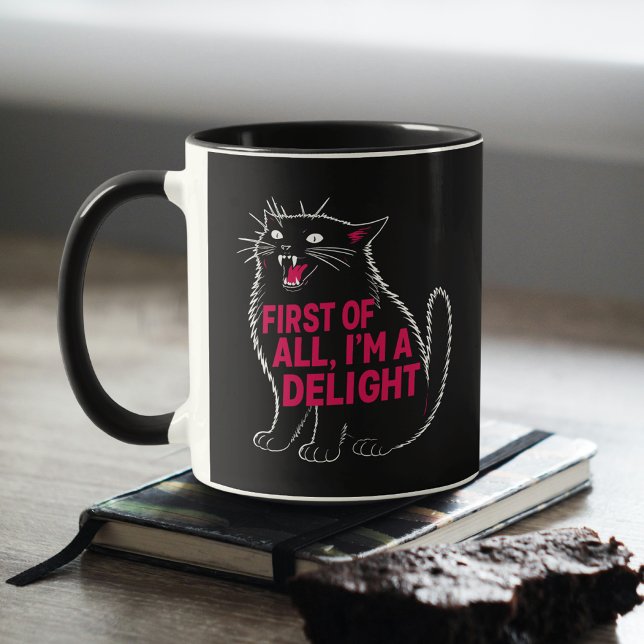 First Of All I'm A Delight Roaring Black Cat Mug (Creator Uploaded)