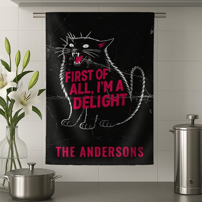 First Of All I'm A Delight Roaring Black Cat Tea Towel (Creator Uploaded)