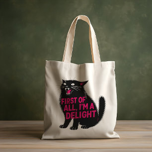 First Of All I'm A Delight Roaring Black Cat Tote Bag
