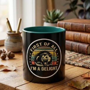 First of All Im a Delight Two-Tone Coffee Mug