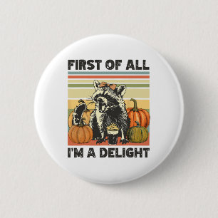 First Of All I'm A Delight Vintage 90s Fall Hallow 6 Cm Round Badge