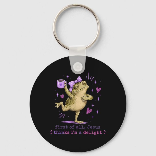 First Of All Jesus Things Im A Delight Funny Frog Key Ring (Front)