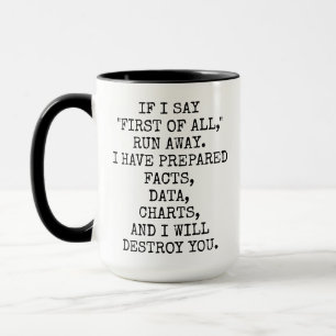 First of All, Statistician Gift, Financial Analyst Mug