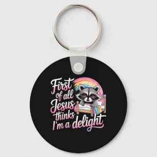 First Of Jesus Thinks A Delight Racoon Creative Key Ring