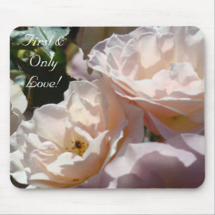 First & Only Love! gift mouse pad Soft Pink Roses