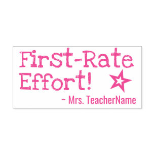 "First-Rate Effort!" + Custom Teacher Name Self-inking Stamp