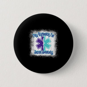 First Resnders For Suicide Awareness Emt Paramedic 6 Cm Round Badge