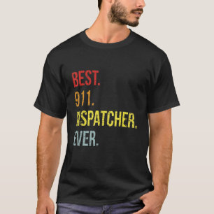 First Responder Retro Vintage Best 911 Dispatcher T-Shirt