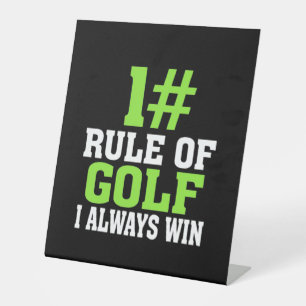 First Rule Of Golf Pedestal Sign