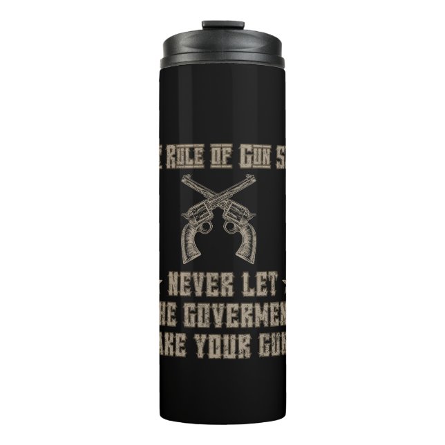First Rule of Gun Safety 2nd Amendment Water Thermal Tumbler (Front)