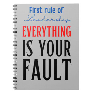 first rule of leadership notebook