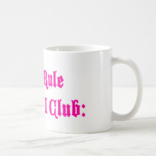 First Rule of STFU Club: Coffee Mug