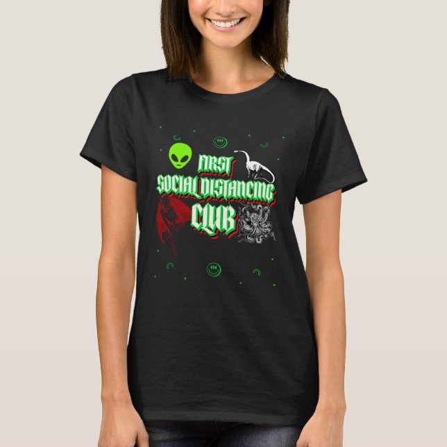 FIRST SOCIAL DISTANCING CLUB CRYPTID ALIEN LOCH NE T-Shirt (Front)