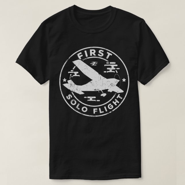 First Solo Flight Plane Aircraft Pilot Flight T-Shirt (Design Front)
