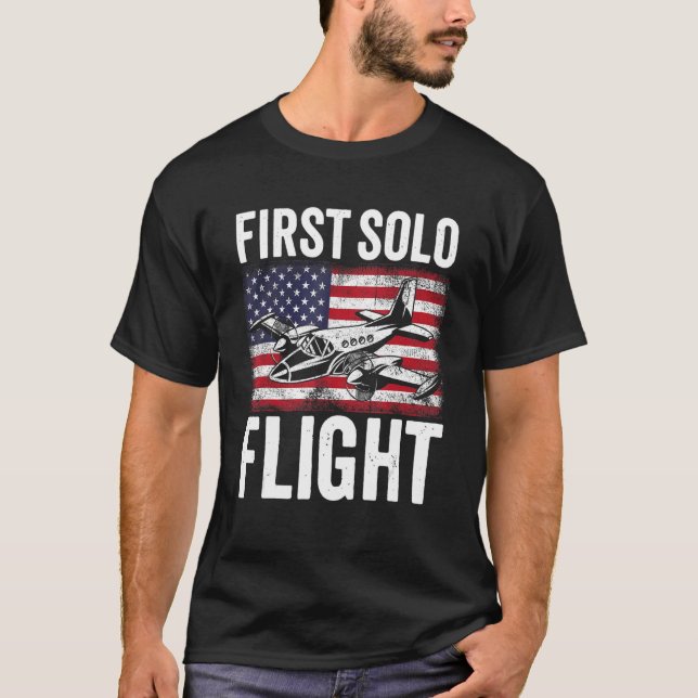 First Solo Flight Plane Aircraft Pilot Flight T-Shirt (Front)