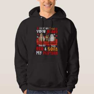 First Steal Cute Heart Then Bed And Sofa My Persia Hoodie