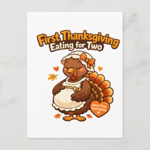 First Thanksgiving Eating for Two Pregnant Turkey Postcard