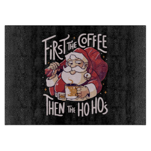 First The Coffee Then the HOHO Cutting Board