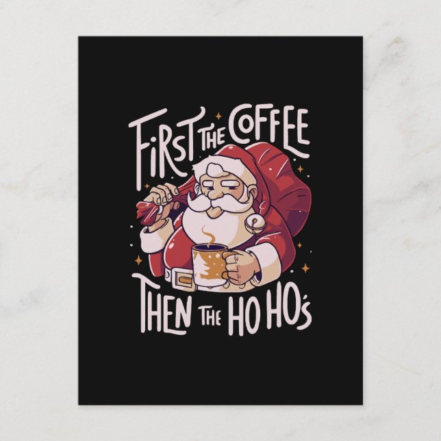 First The Coffee Then the HOHO Enclosure Card (Front)