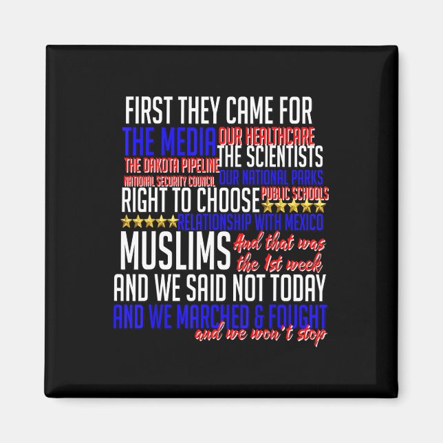 First They Came For Shirt Science Civil Rights Res Magnet (Front)