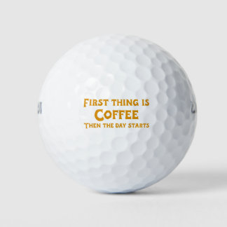First Thing is Coffee (in Yellow) Golf Balls