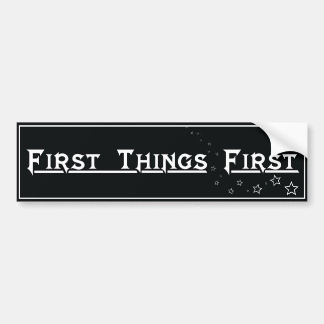 First Things First bumper sticker recovery AA (Front)
