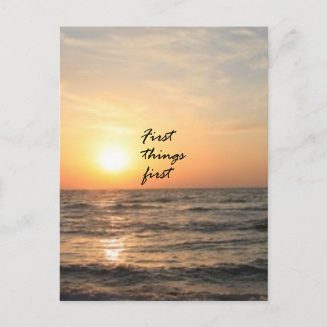 First Things First Postcard (Front)