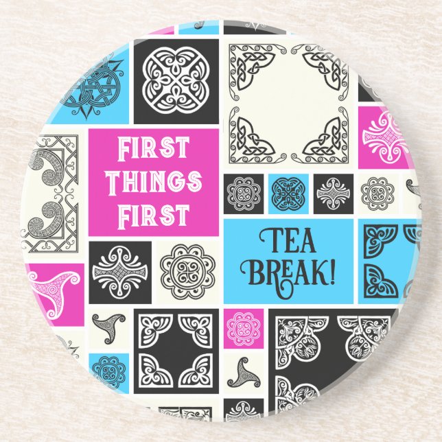 First Things First Tea Break! Funny Magenta & Blue Coaster (Front)