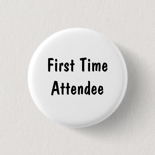 First Time Attendee 3 Cm Round Badge (Front)