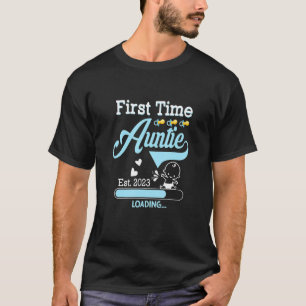 First Time Auntie 2023 New Auntie Loading Mother's T-Shirt