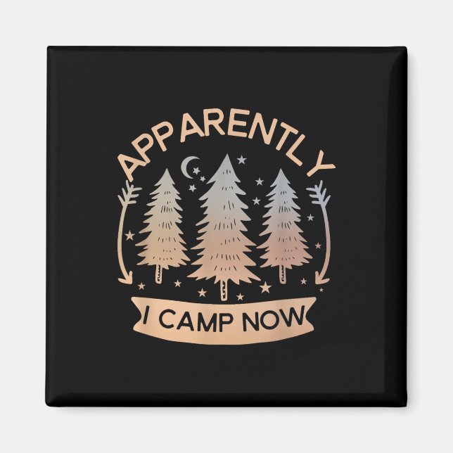 First Time Camping Cute New Camper Rv Apparently I Magnet (Front)