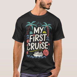first time cruise family vacation ship trip 2025 T-Shirt
