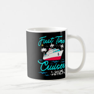 First Time Cruiser 2025 1st Cruise Vacation Family Coffee Mug