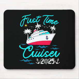 First Time Cruiser 2025 1st Cruise Vacation Family Mouse Pad
