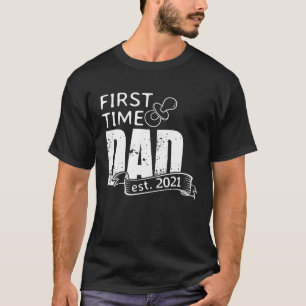First Time Dad 2021 Become Father Surprise Pregnan T-Shirt