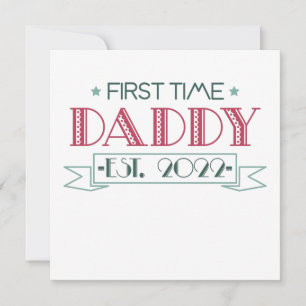 First Time Dad 2022 Invitation