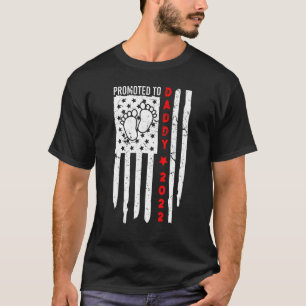 First Time Dad American Flag Promoted To Daddy 202 T-Shirt