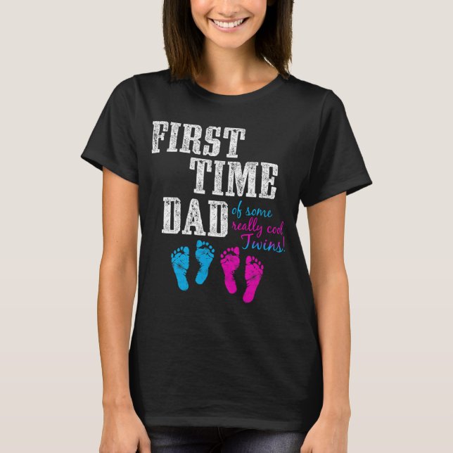 First Time Dad, Daddy Of Bg Twins, Father's Day Gi T-Shirt (Front)
