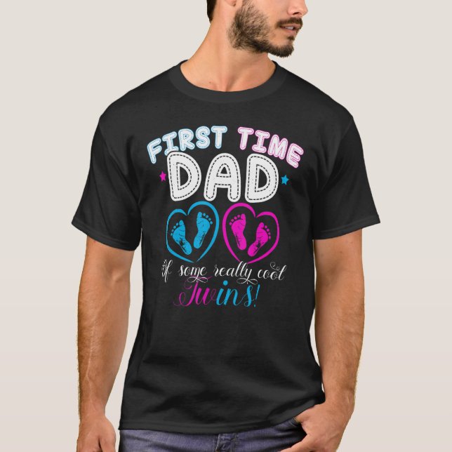 First Time Dad Daddy Of Twins Father s Day Gif T-Shirt (Front)