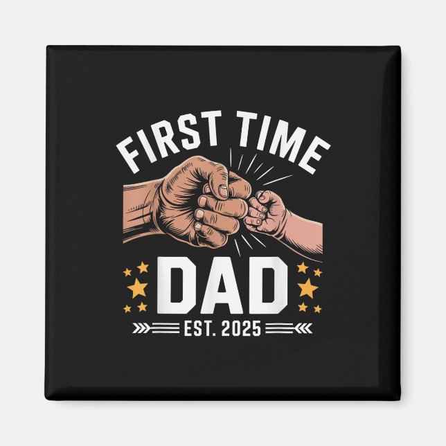 First Time Dad Est 2025 Fist Bump New Dad Funny Fa Magnet (Front)