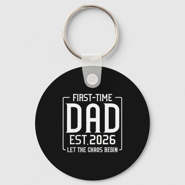 First Time Dad Est 2026 Let The Soon To Be Dad Cha Key Ring (Front)