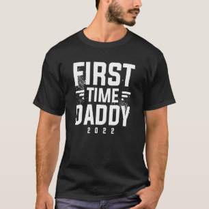 First Time Daddy 2022 Pregnancy Announcement Futur T-Shirt