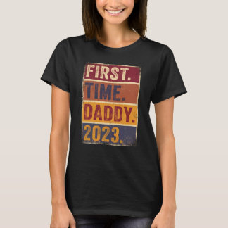 First Time Daddy 2023 Shirt Dad To Be Father To Be