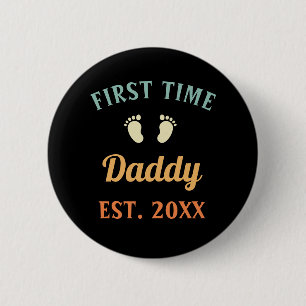 First Time Daddy Fatherhood Father's Day 6 Cm Round Badge