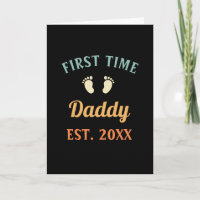 First Time Daddy Fatherhood Father's Day