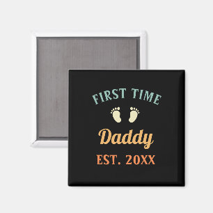 First Time Daddy Fatherhood Father's Day Magnet