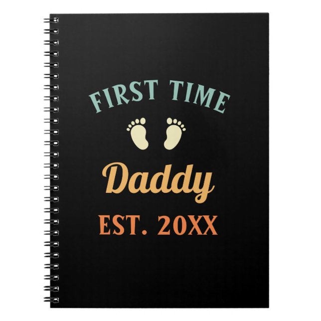 First Time Daddy Fatherhood Father's Day Notebook (Front)